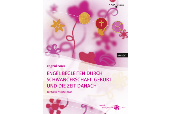 Ingrid Auer : Buch "Engel begleiten durch Schwangerschaft, Geburt und danach" 861213